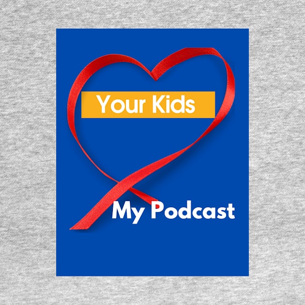 Your Kids Heart My Podcast by SoloMoms! Talk Shop